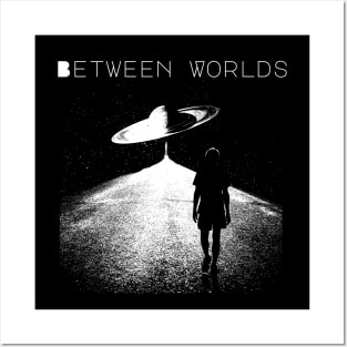 Between worlds - Road to Saturn Posters and Art